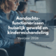 Driedaagse AF's huiselijk geweld kindermishandeling