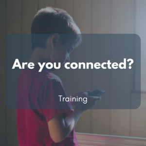 Are you connected?